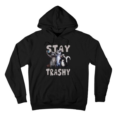 Stay Trashy Funny Raccoon Opossum Skunk Hoodie