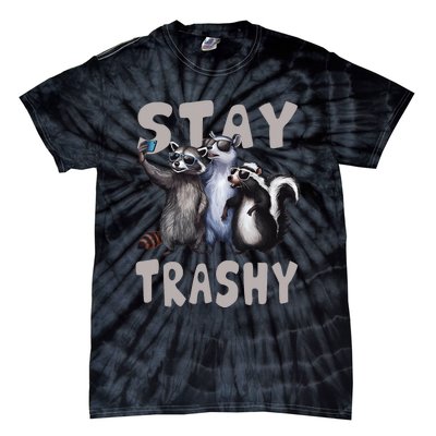 Stay Trashy Funny Raccoon Opossum Skunk Tie-Dye T-Shirt