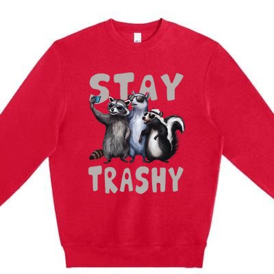 Stay Trashy Funny Raccoon Opossum Skunk Premium Crewneck Sweatshirt