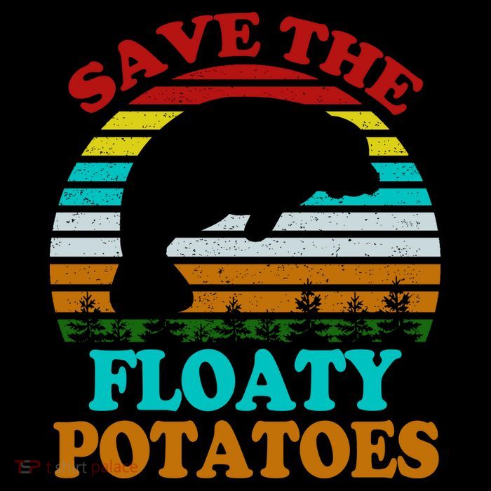 Save The Floaty Potatoes T-Shirt