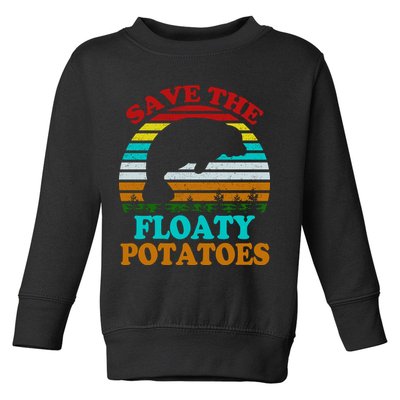 Save The Floaty Potatoes Toddler Sweatshirt