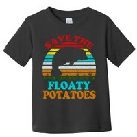 Save The Floaty Potatoes Toddler T-Shirt