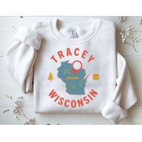 Smartless Tracey From Wisconsin Sweatshirt