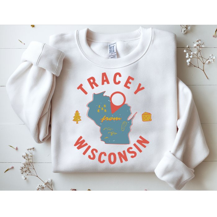 Smartless Tracey From Wisconsin Sweatshirt
