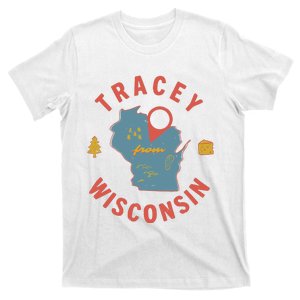 Smartless Tracey From Wisconsin T-Shirt