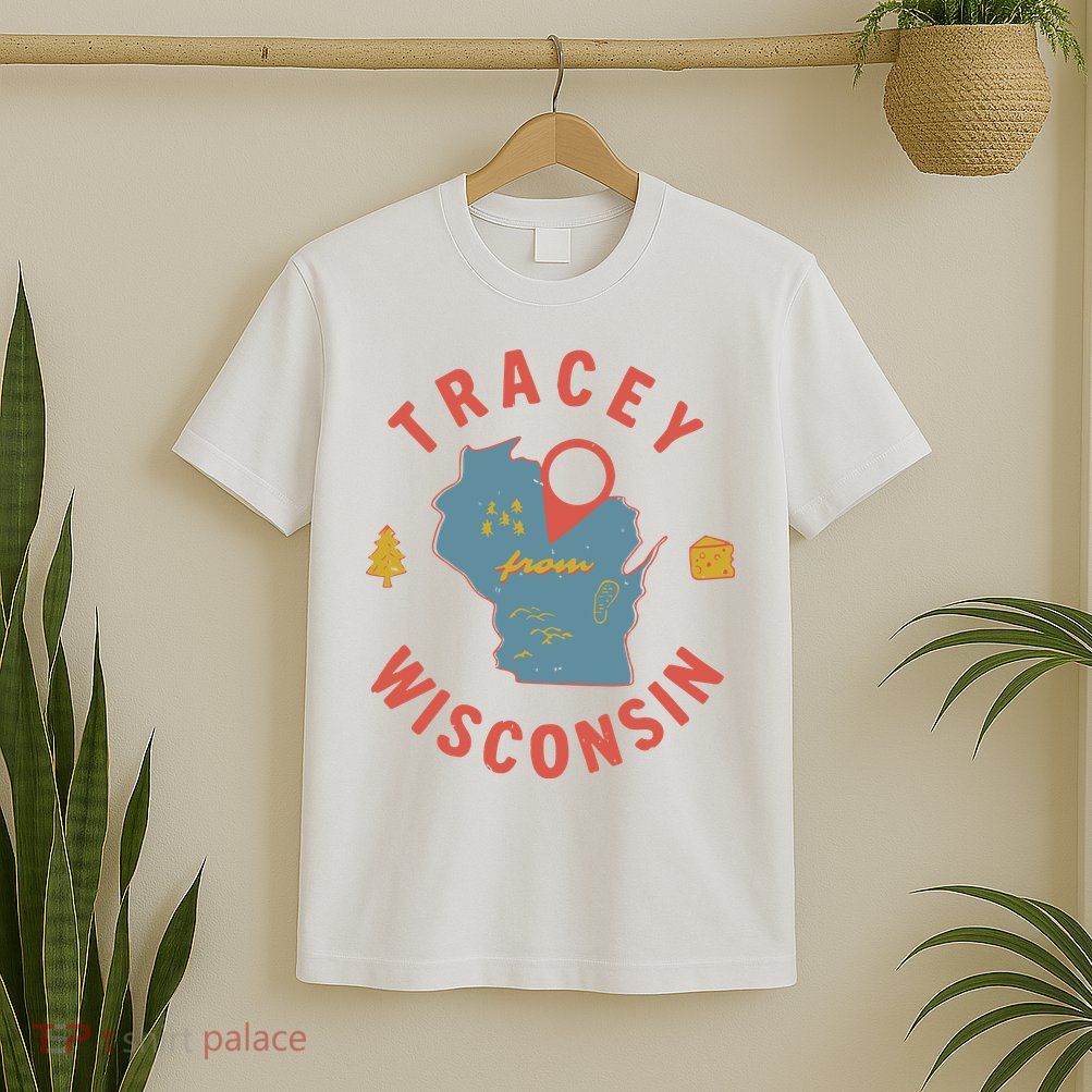 Smartless Tracey From Wisconsin T-Shirt