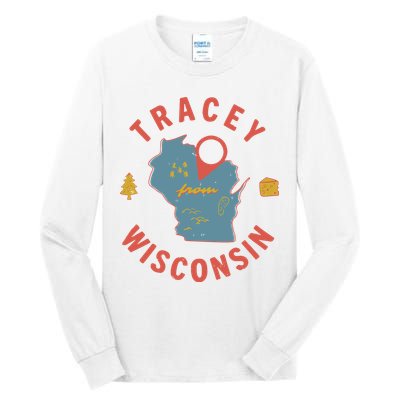 Smartless Tracey From Wisconsin Tall Long Sleeve T-Shirt