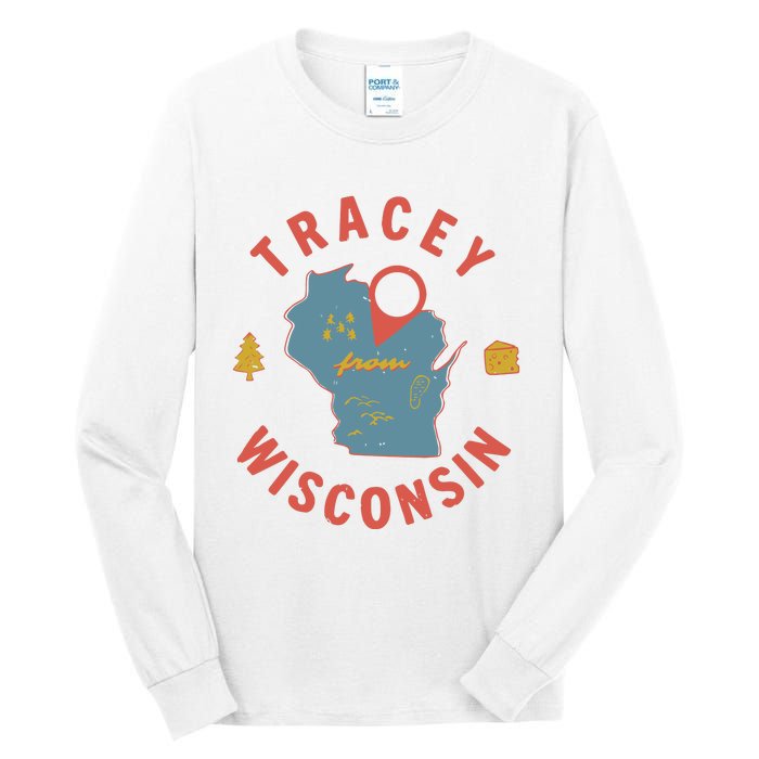 Smartless Tracey From Wisconsin Tall Long Sleeve T-Shirt