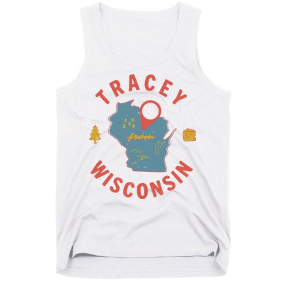 Smartless Tracey From Wisconsin Tank Top