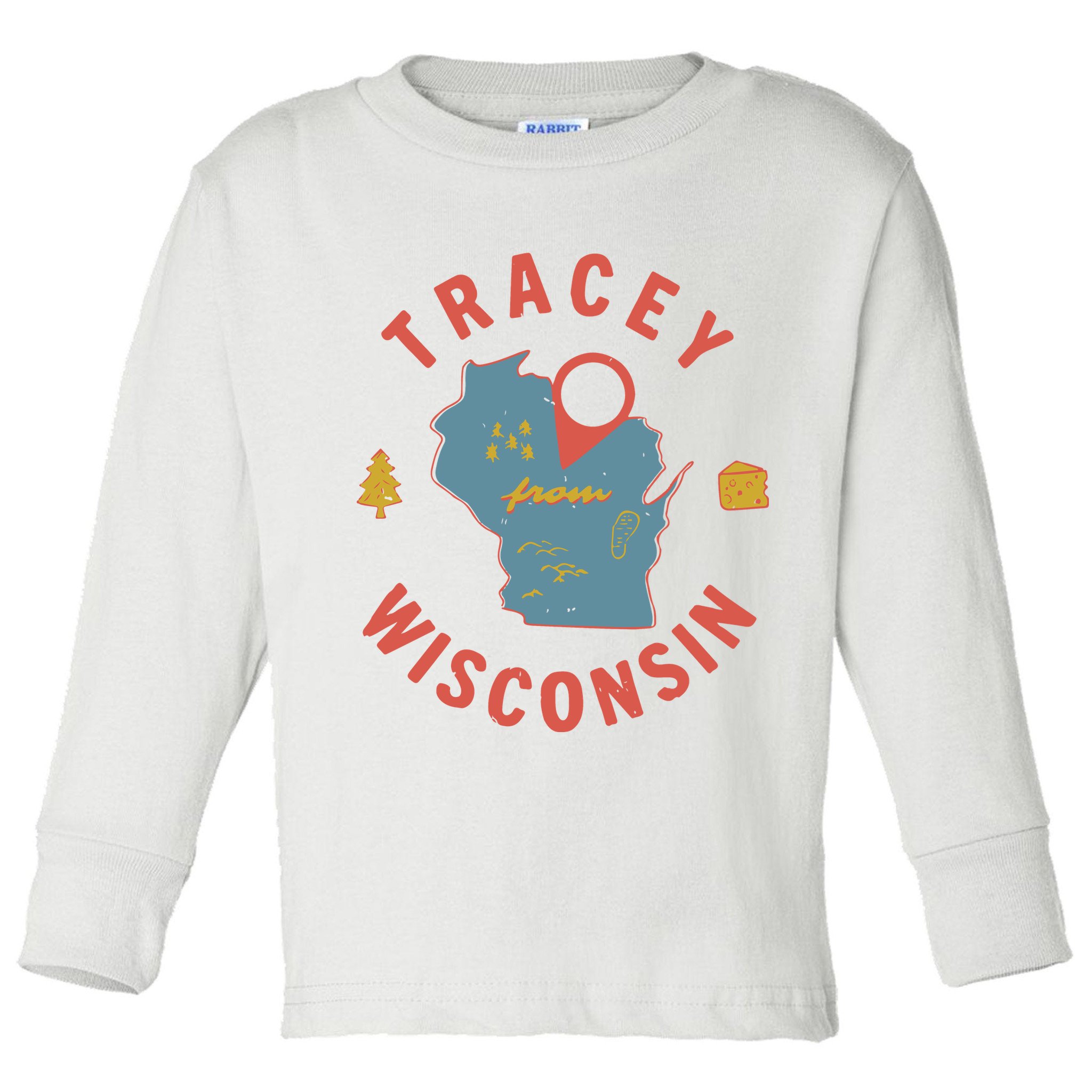 Smartless Tracey From Wisconsin Toddler Long Sleeve Shirt