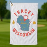 Smartless Tracey From Wisconsin Golf Towel