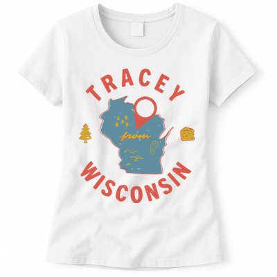 Smartless Tracey From Wisconsin Womens T-Shirt