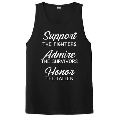 Support The Fighters Admire The Survivors Honor The Fallen Great Gift PosiCharge Competitor Tank