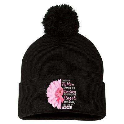 Support The Fighters Admire The Survivors Breast Cancer Pom Pom 12in Knit Beanie