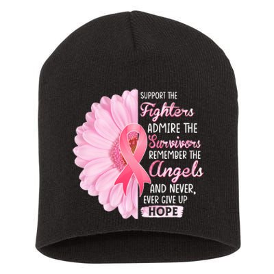 Support The Fighters Admire The Survivors Breast Cancer Short Acrylic Beanie