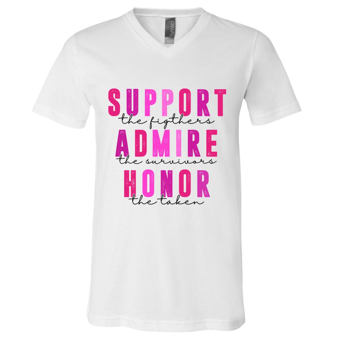 Support The Fighter Admire The Survivor Honor The Taken Cancer Awareness V-Neck T-Shirt