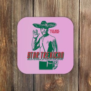 Star Trexican Funny Mexican Parody Prosperar Coaster