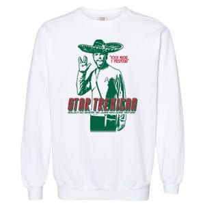 Star Trexican Funny Mexican Parody Prosperar Garment-Dyed Sweatshirt