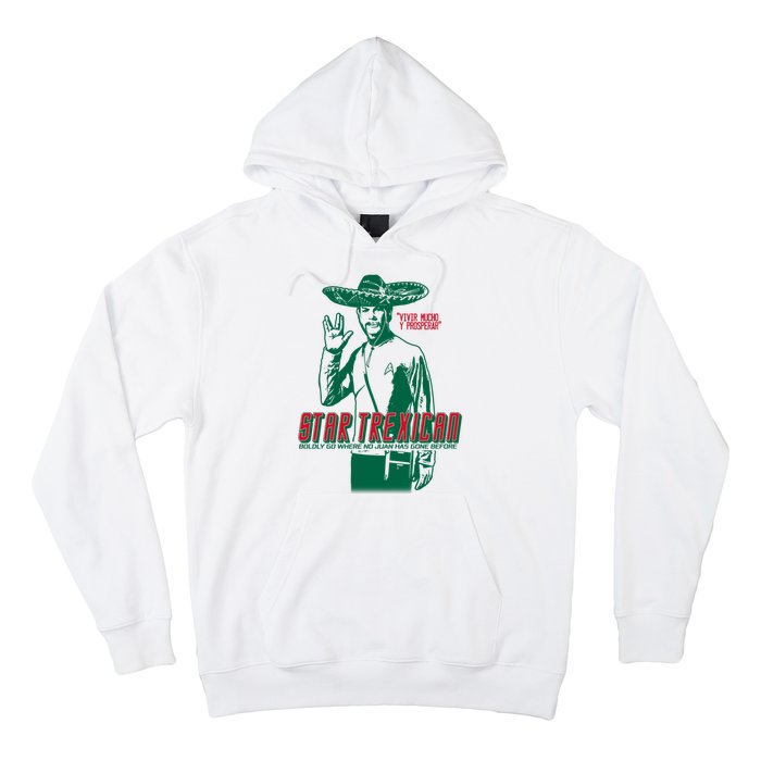 Star Trexican Funny Mexican Parody Prosperar Hoodie