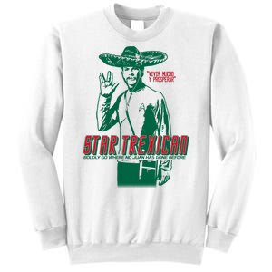 Star Trexican Funny Mexican Parody Prosperar Sweatshirt