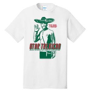 Star Trexican Funny Mexican Parody Prosperar Tall T-Shirt