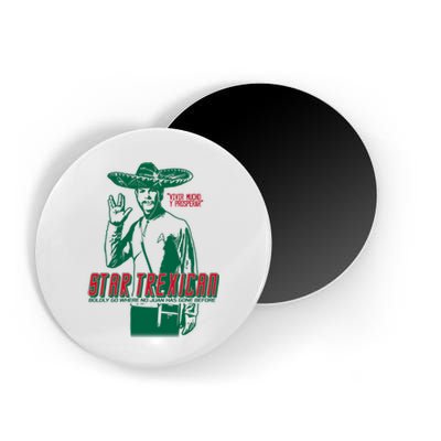 Star Trexican Funny Mexican Parody Prosperar Magnet