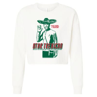 Star Trexican Funny Mexican Parody Prosperar Cropped Pullover Crew