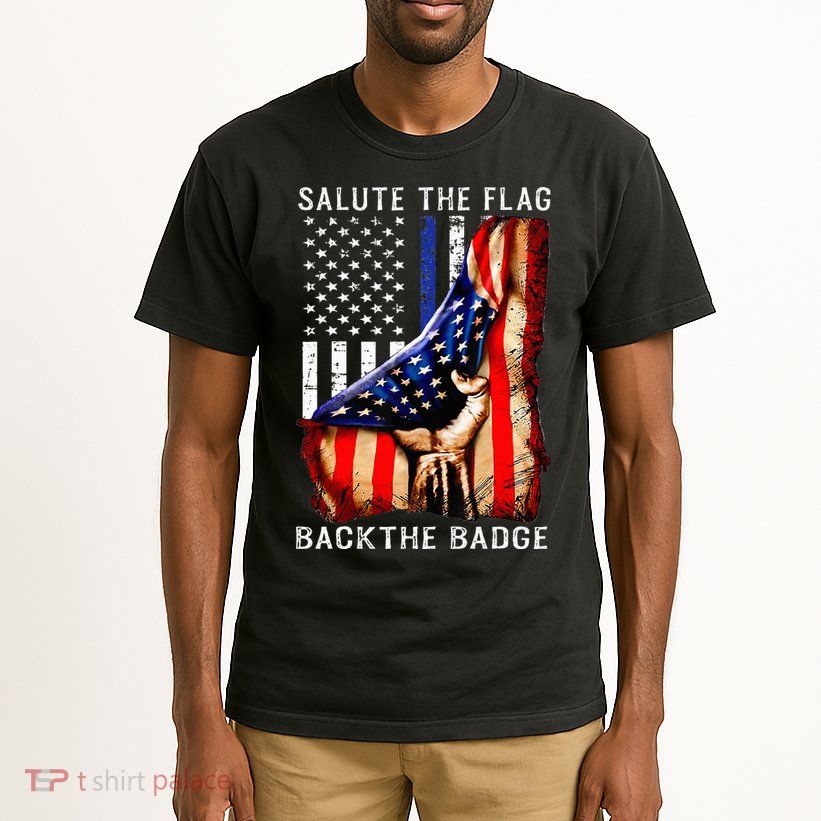 Salute The Flag Back The Badge Flag Police Hand Tall T-Shirt
