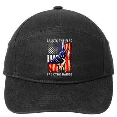 Salute The Flag Back The Badge Flag Police Hand 7-Panel Snapback Hat