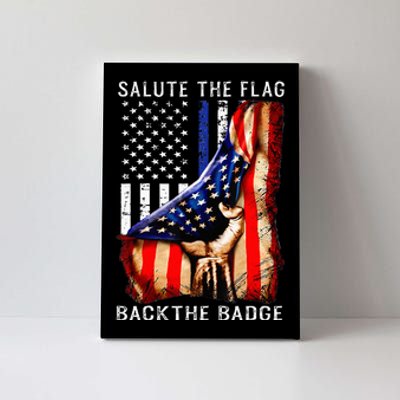 Salute The Flag Back The Badge Flag Police Hand Canvas