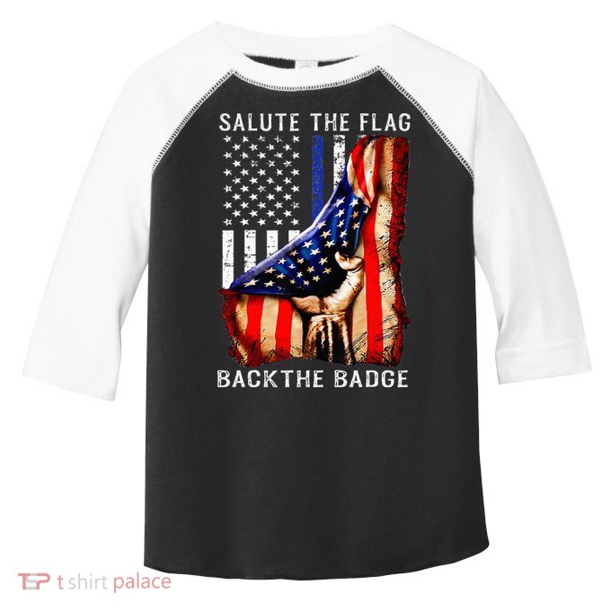 Salute The Flag Back The Badge Flag Police Hand Toddler Fine Jersey T-Shirt