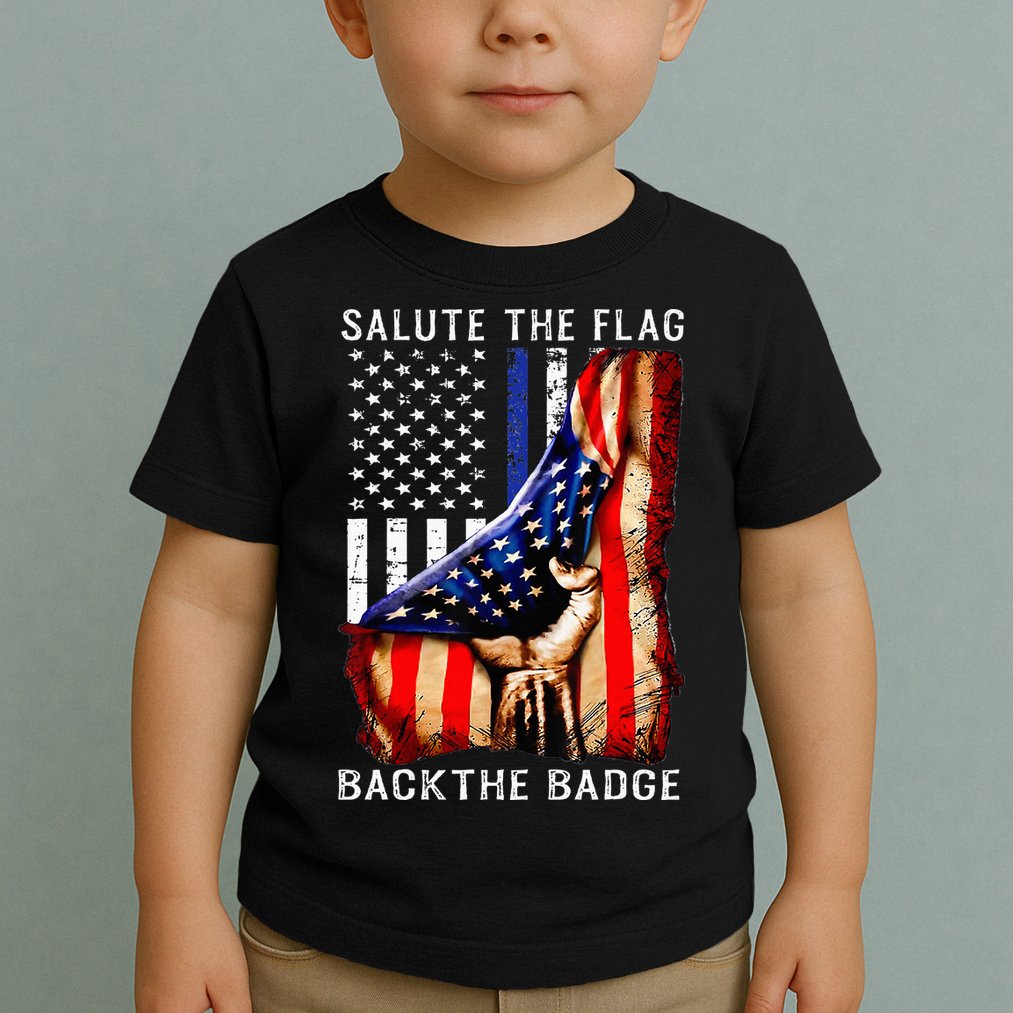 Salute The Flag Back The Badge Flag Police Hand Toddler T-Shirt
