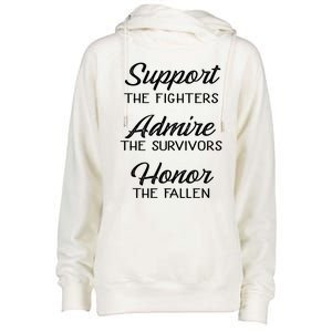 Support The Fighters Admire The Survivors Honor The Fallen Cool Gift Womens Funnel Neck Pullover Hood