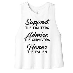 Support The Fighters Admire The Survivors Honor The Fallen Cool Gift Women's Racerback Cropped Tank