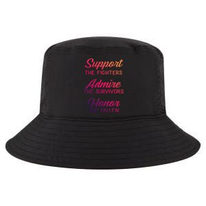 Support The Fighters Admire The Survivors Honor The Fallen Cute Gift Cool Comfort Performance Bucket Hat