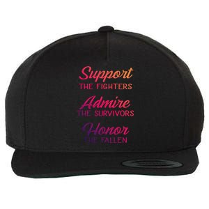 Support The Fighters Admire The Survivors Honor The Fallen Cute Gift Wool Snapback Cap