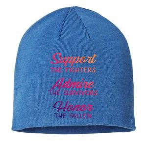 Support The Fighters Admire The Survivors Honor The Fallen Cute Gift Sustainable Beanie