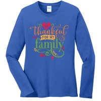 So Thankful For My Family Turkey Day Thanksgiving Gift Ladies Long Sleeve Shirt