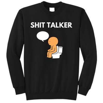 Shit Talker Funny Graphic Sweatshirt