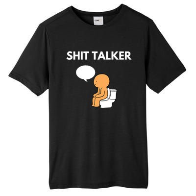 Shit Talker Funny Graphic Tall Fusion ChromaSoft Performance T-Shirt