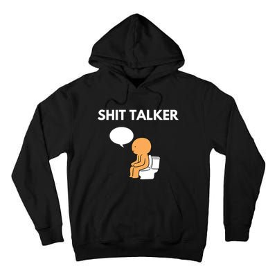 Shit Talker Funny Graphic Tall Hoodie