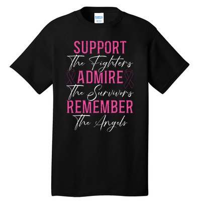 Support The Fighters Breast Cancer Awareness Month Support Tall T-Shirt