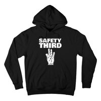 Safety Third Funny Missing Finger Safety Third Hoodie