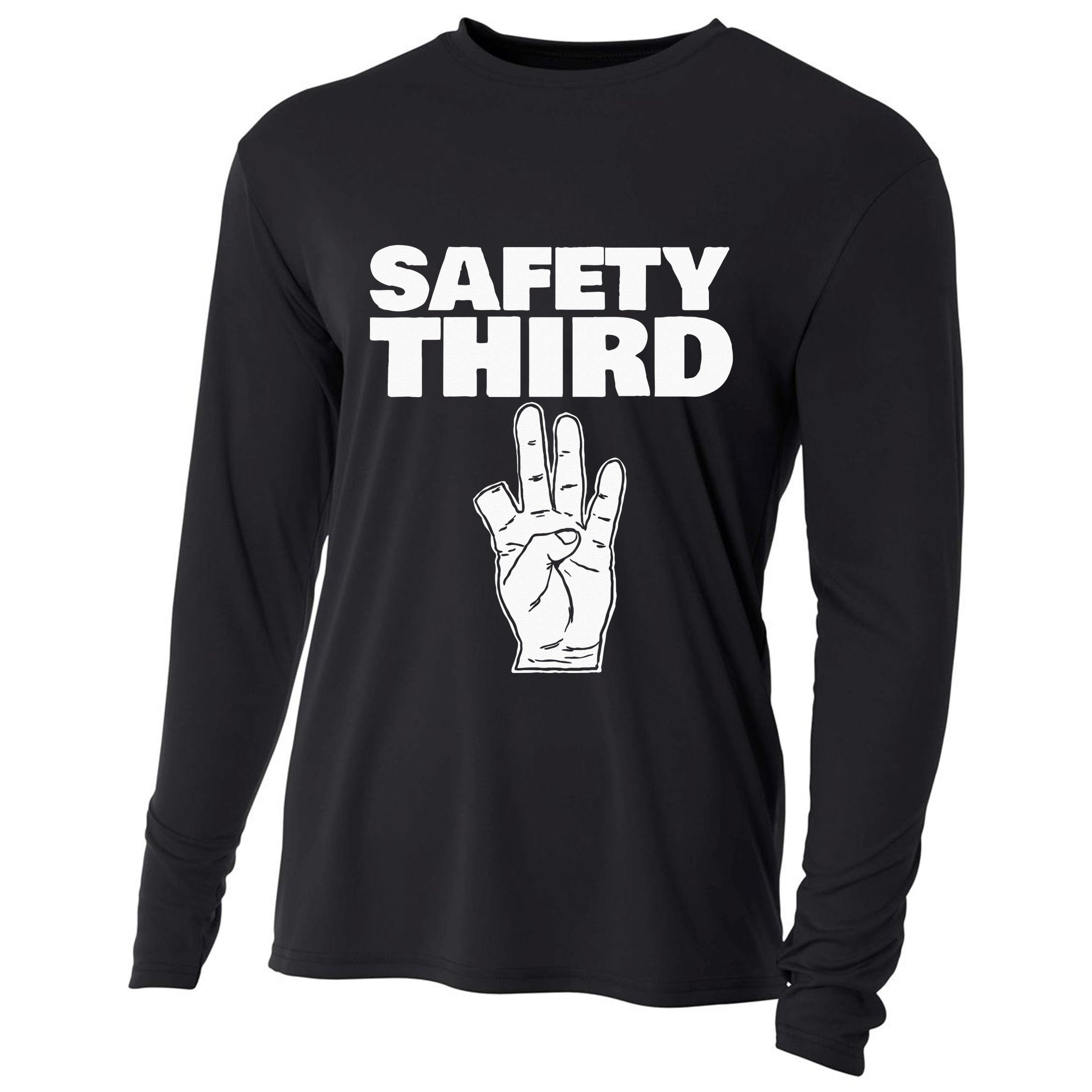 Safety Third Funny Missing Finger Safety Third Cooling Performance Long Sleeve Crew