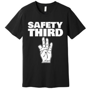 Safety Third Funny Missing Finger Safety Third Premium T-Shirt