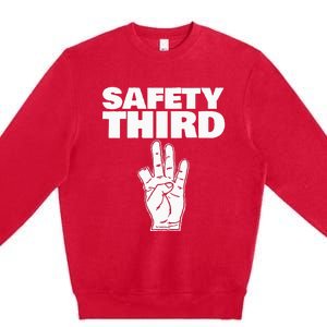 Safety Third Funny Missing Finger Safety Third Premium Crewneck Sweatshirt