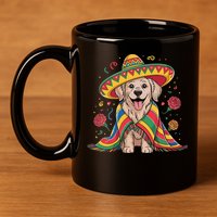 Sombrero Tacos Fiesta Pup Dog Lover Cinco De Mayo Funny 11oz C Handle Ceramic Mug