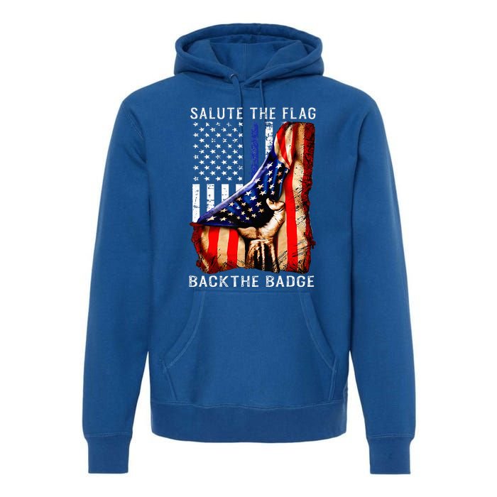 Salute The Flag Back The Badge Flag Police Hand Premium Hoodie