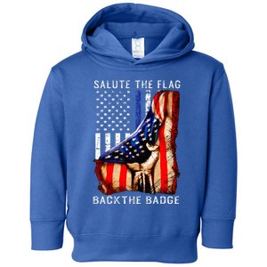 Salute The Flag Back The Badge Flag Police Hand Toddler Hoodie