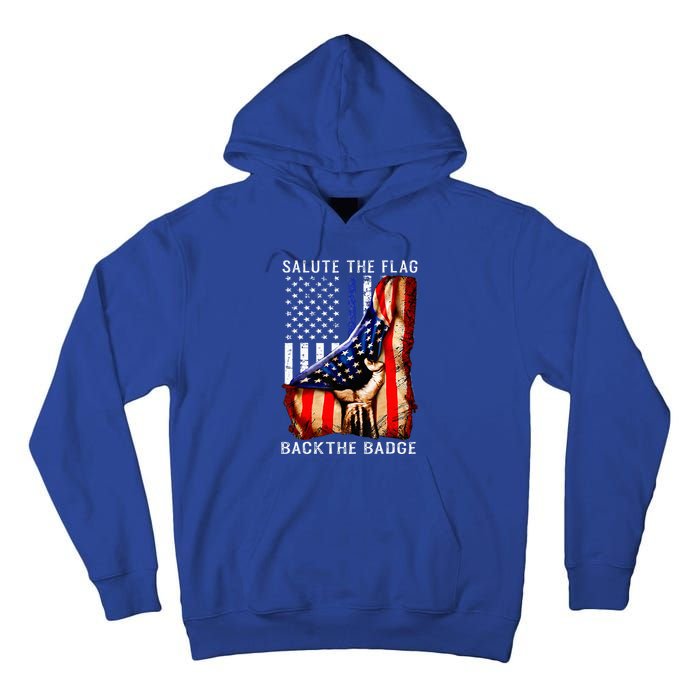 Salute The Flag Back The Badge Flag Police Hand Tall Hoodie